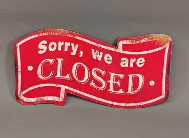Blechschild - Sorry, we are closed